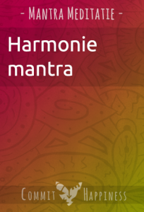 Harmonie mantra meditatie