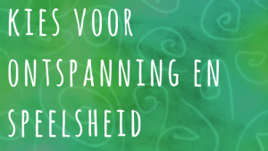 kies voor ontspanning en speelsheid - laat 'dingen moeten doen' los - Commit Happiness subtitle
